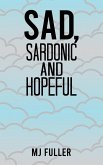 Sad, Sardonic and Hopeful (eBook, ePUB)