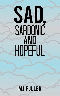 Cover Sad, Sardonic and Hopeful (eBook, ePUB)
