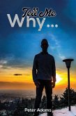 Tell Me Why... (eBook, ePUB)