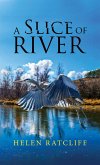 Slice of River (eBook, ePUB)