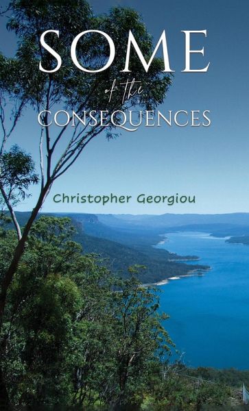 Some of the Consequences (eBook, ePUB) Some of the Consequences (eBook, ePUB)