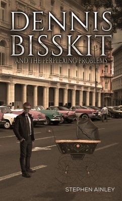 Cover Dennis Bisskit and the Perplexing Problems (eBook, ePUB)