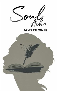 Soul Ache (eBook, ePUB) - Palmquist, Laura