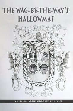 The Wag-By-The-Way's Hallowmas (eBook, ePUB) - Murdo, Mhara Macintosh