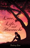 Love, Life, and Heartache (eBook, ePUB)