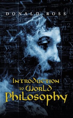 Introduction to World Philosophy (eBook, ePUB) - Ross, Donald
