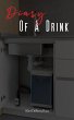Diary of a Drink (eBook, ePUB) - Bild 1
