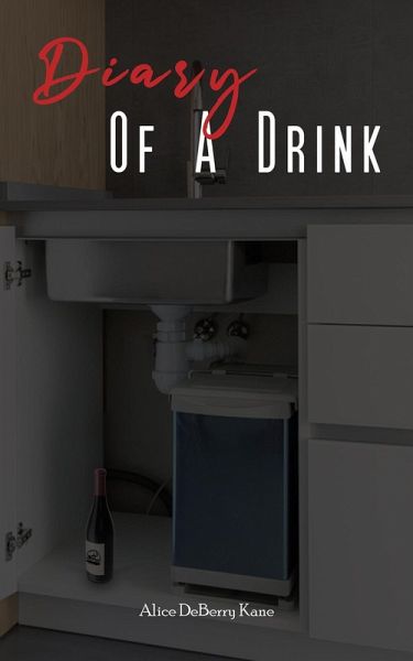 Diary of a Drink (eBook, ePUB)
