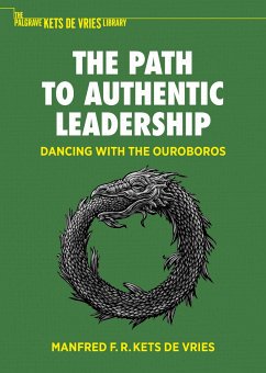 The Path to Authentic Leadership (eBook, PDF) - Kets de Vries, Manfred F. R.