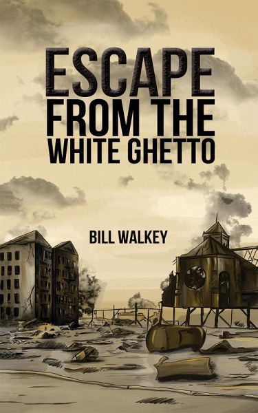 Escape from the White Ghetto (eBook, ePUB)