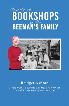 Hay Before the Bookshops or the Beeman's Family (eBook, ePUB) - Ashton, Bridget