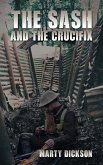Sash and the Crucifix (eBook, ePUB)