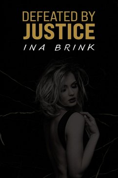 Cover Defeated by Justice (eBook, ePUB)