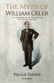 Myth of William Osler (eBook, ePUB)