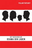 My Neighbour Osama Bin Laden (eBook, ePUB)
