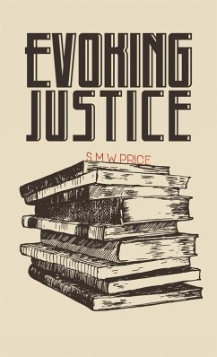 Evoking Justice (eBook, ePUB) - Price, S M W