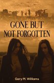 Gone but Not Forgotten (eBook, ePUB)