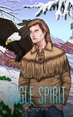 Eagle Spirit (eBook, ePUB)