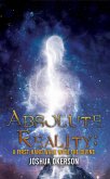 Absolute Reality: A First-Hand Walk with the Divine (eBook, ePUB)