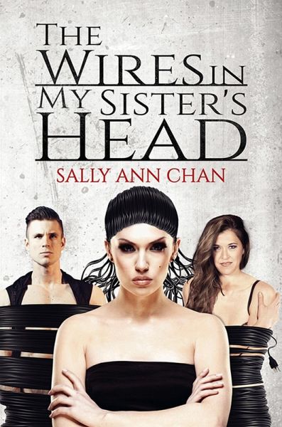 Wires in My Sister's Head (eBook, ePUB) Wires in My Sister's Head (eBook, ePUB)