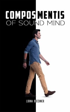 Compos Mentis - Of Sound Mind (eBook, ePUB) Cover Compos Mentis - Of Sound Mind (eBook, ePUB)