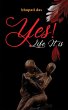 Yes! Life It Is (eBook, ePUB) - Bild 1