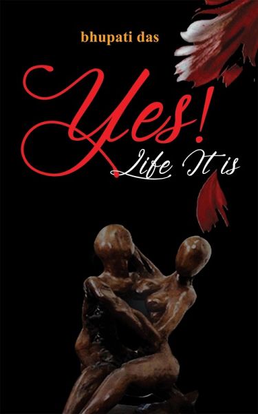 Yes! Life It Is (eBook, ePUB)