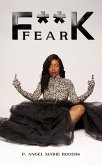 F**K Fear (eBook, ePUB)