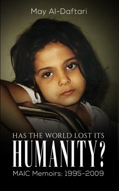 Has the World Lost Its Humanity? (eBook, ePUB) - Al-Daftari, May