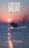 Latent Heat - A Year's Worth (eBook, ePUB)