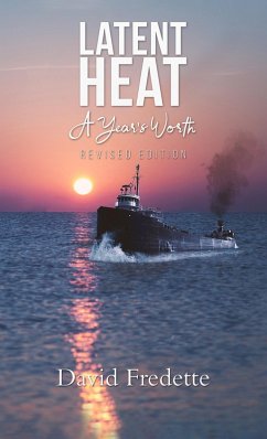 Latent Heat - A Year's Worth (eBook, ePUB) - Fredette, David