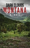 Dark Clouds Over Montana (eBook, ePUB) Dark Clouds Over Montana (eBook, ePUB)