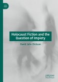 Holocaust Fiction and the Question of Impiety (eBook, PDF)