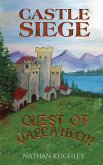 Castle Siege: Quest of Vallahelm (eBook, ePUB) Castle Siege: Quest of Vallahelm (eBook, ePUB)