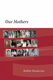 Our Mothers (eBook, ePUB)
