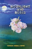 Moonlight and Roses (eBook, ePUB)