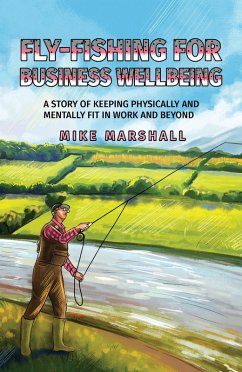 Cover Fly-Fishing For Business Wellbeing (eBook, ePUB)