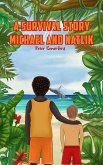 Survival Story of Michael and Natlik (eBook, ePUB)