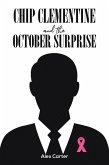 Chip Clementine and the October Surprise (eBook, ePUB)