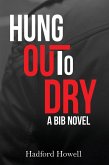 Hung Out to Dry (eBook, ePUB)