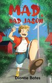 Mad, Bad Jason (eBook, ePUB)