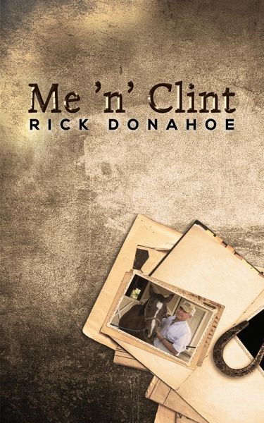 Me 'n' Clint (eBook, ePUB)