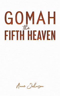 Gomah the Fifth Heaven (eBook, ePUB) - Johnson, Anne