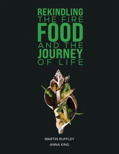 Cover Rekindling the Fire: Food and The Journey of Life (eBook, ePUB)