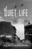 Quiet Life (eBook, ePUB)