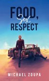 Food, Sex, Respect (eBook, ePUB)