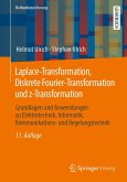 Laplace-Transformation, Diskrete Fourier-Transformation und z-Transformation (eBook, PDF)