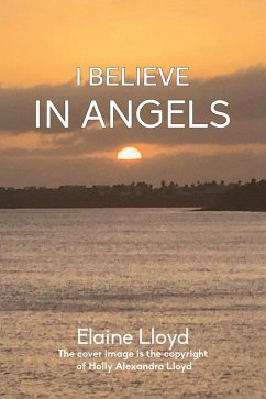 I Believe in Angels (eBook, ePUB) - Lloyd, Elaine