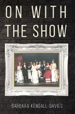 On with the Show (eBook, ePUB)