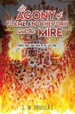 Agony of Flame and the Fury and the Mire (eBook, ePUB) Agony of Flame and the Fury and the Mire (eBook, ePUB)